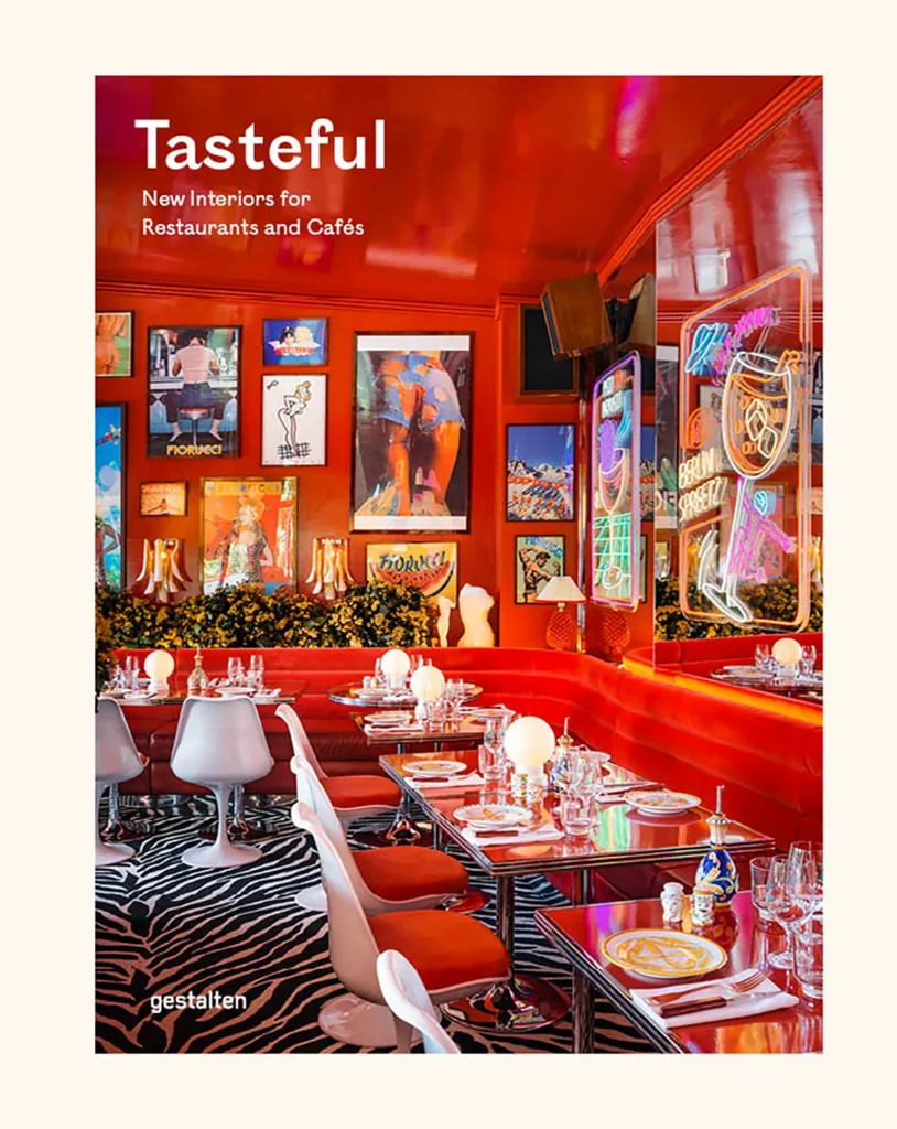 Couverture du livre - "Tasteful - New Interiors for Restaurants and Cafés"
© Die Gestalten Verlag