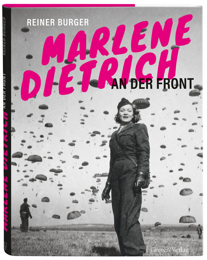 Marlene Dietrich an der Front